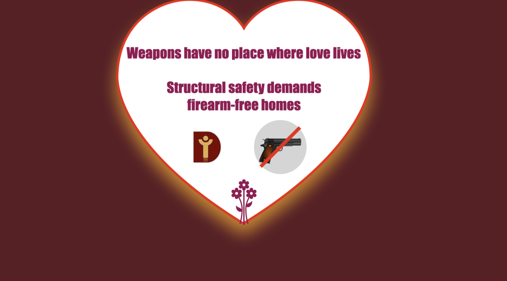 Weapons have no place where love lives. Defend International campaign